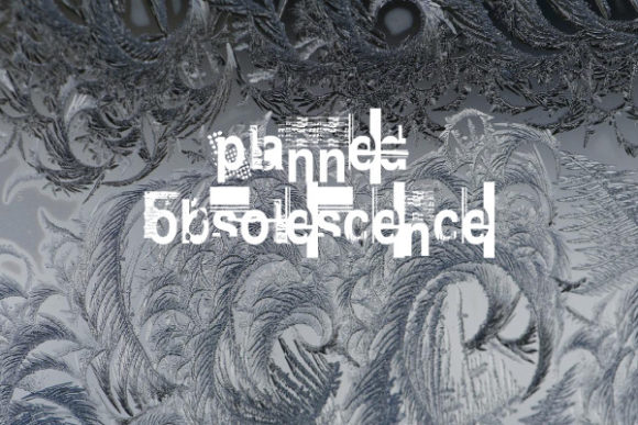 Planned Obsolescence: A Typeface with Vintage Soul