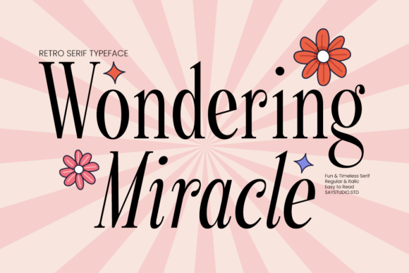 Rediscovering Elegance: The Wondering Miracle Typeface