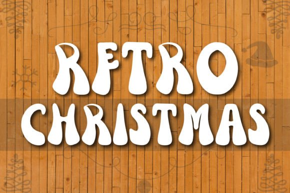 Why Retro Christmas is the Font Your Holiday Projects Are Missing